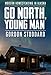 Go North, Young Man: Modern Homesteading in Alaska