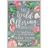 The Wild Offering Oracle: A 52-Card Deck on Giving It All to God