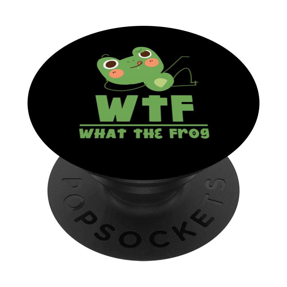 What The Frog Froggy Bullfrog Tadpoles Frog Lover Frog PopSockets Swappable PopGrip