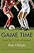 Game Time: Book Two of Girls of Summer by Kate Christie