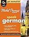 Michel Thomas MethodTM German Get Started Kit, 2-CD Program (Michel Thomas Series) by 