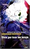 Vivre par tous les temps by
