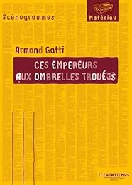 Ces empereurs aux ombrelles trouées