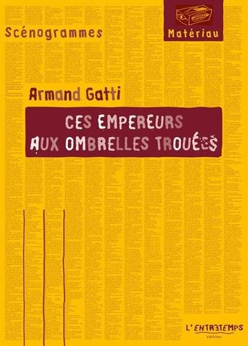 Ces empereurs aux ombrelles trouées