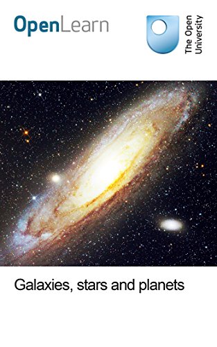 Galaxies, stars and planets