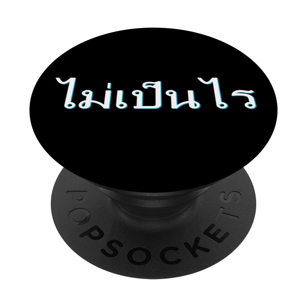 Mai Pen Rai Thai Letters Writing Font Language Thailand Gift PopSockets Swappable PopGrip