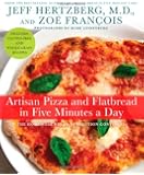Artisan Pizza and Flatbread in Five Minutes a Day