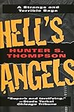 Hell's Angels: A Strange and Terrible Saga by Hunter S. Thompson (1996-09-29)