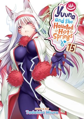 Yuuna and the Haunted Hot Springs Vol. 11: Miura, Tadahiro