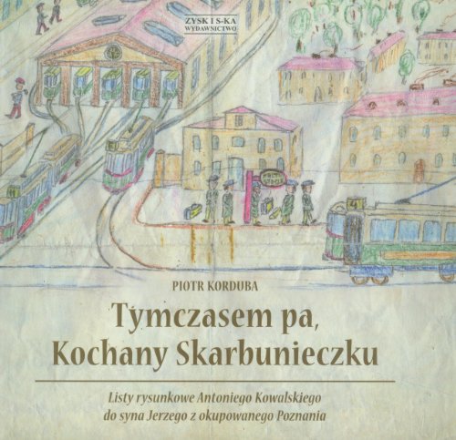 Tymczasem pa, Kochany Skarbunieczku (polish)