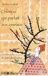 Chlimou qui parlait aux oiseaux