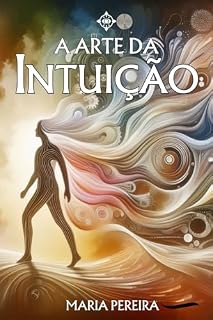 Livro A Arte da Intuição