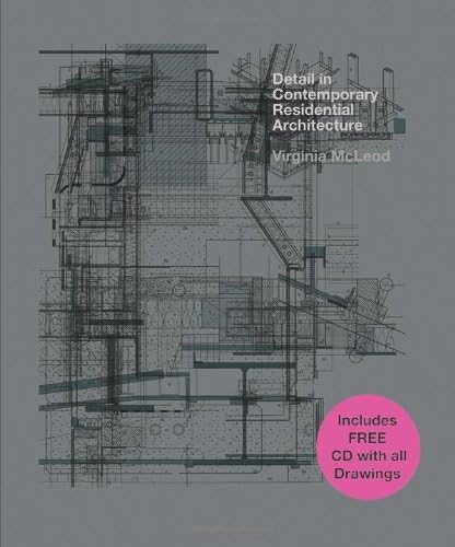 Detail in Contemporary Residential Architecture: Includes CD-ROM