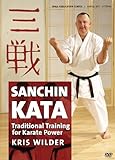 Sanchin Kata: Traditional Training for Karate Power