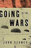 Going to the Wars: A Journey in Various Directions