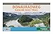 Danube Bike Trail : Passau, Vienna, Bratislava, Bike Guide 1:125,000 (English and German Edition)