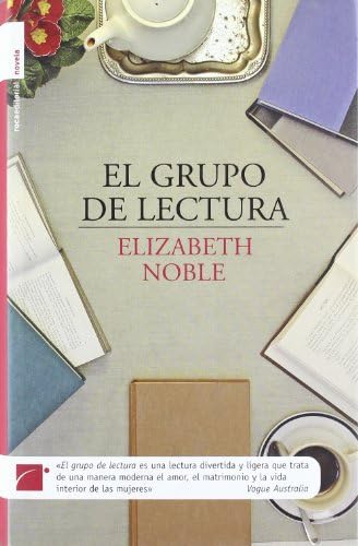 El Grupo De Lectura / The Reading Group (Spanish Edition) (Spanish) Hardcover – April 1, 2005