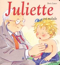 Juliette est malade