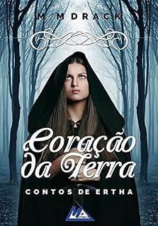 Livro Coração da Terra: Contos de Ertha