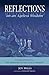 Reflections on an Ageless Wisdom: A Commentary on The Mahatma Letters to A. P. Sinnett by Joy Mills, Edward Abdill