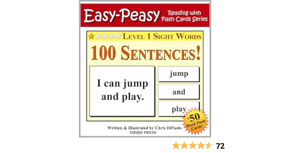 Level 1 Sight Words 100 Sentences With 50 Word Flash Cards Easy Peasy Reading Flash Card Series Book 11 Kindle Edition By Dipaolo Chris Reference Kindle Ebooks Amazon Com