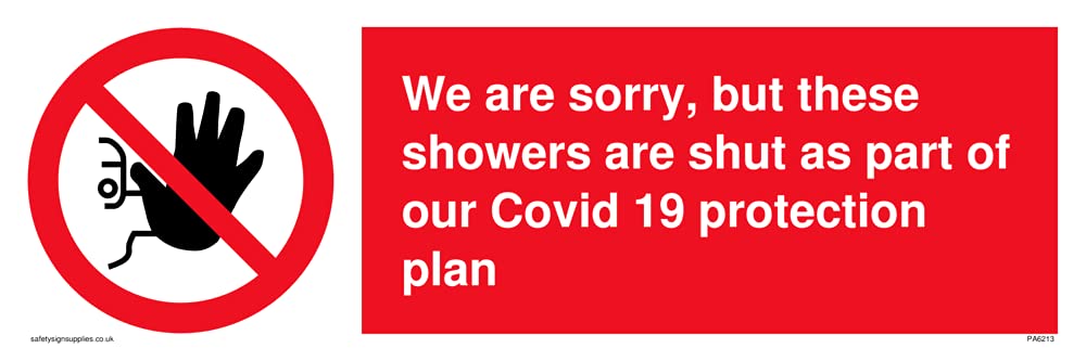 Pack of five - We are sorry, but these showers are shut as part of our Covid 19 protection plan Sign - 300x100mm...