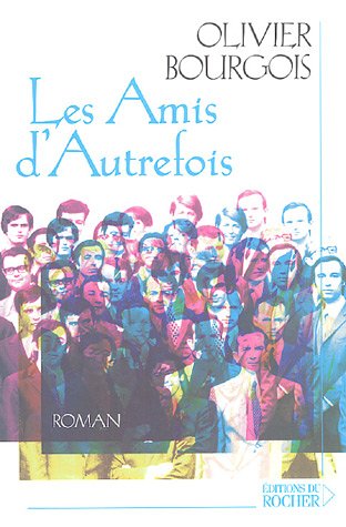 Les  amis d'autrefois