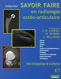 Savoir faire en radiologie ostéo-articulaire
