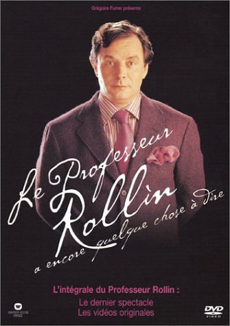 Rollin, François - Le Professeur Rollin A Encore Quelque Chose À Dire