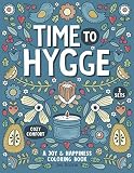 Time To Hygge: A Joy & Happiness Coloring Book by Jen Racine