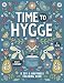 Time To Hygge: A Joy & Happiness Coloring Book by Jen Racine