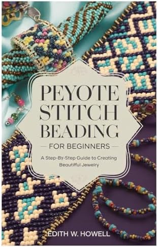 Peyote Stitch Beading Projects, etc. 5冊 PEYOTE STITCH BEADING: A comprehensive beginner guide with
