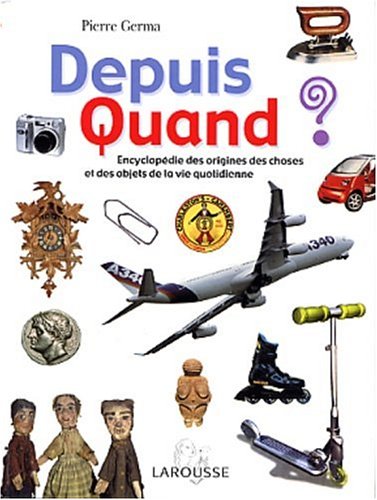 Depuis quand ?