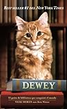 Dewey: The Small-town Library Cat Who Touched the World (Spanish Edition)