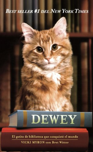 Dewey: The Small-town Library Cat Who Touched the World (Spanish Edition)