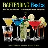Knack Bartending Basics: More than 400 Classic and Contemporary Cocktails for Any Occasion (Knack: M by 