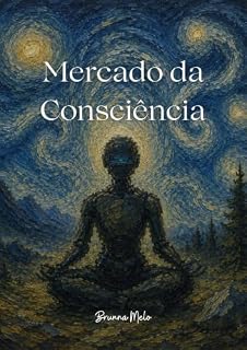 Livro Mercado da Consciência (Universos)
