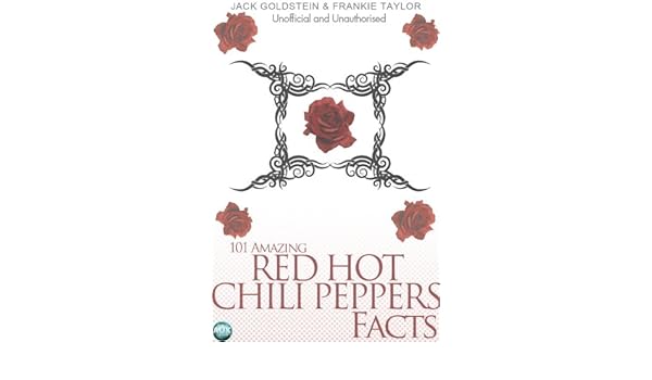 Amazon Com 101 Amazing Red Hot Chili Peppers Facts Ebook Frankie
