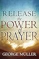Release The Power Of Prayer