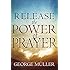 Release The Power Of Prayer