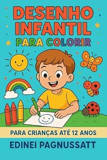 Livro DESENHOS PARA COLORIR: DESENHOS PARA CRIANÇAS COLORIR