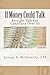 If Money Could Talk: Straight Talk for Canadians Over 50 - Book by George A. McConechy