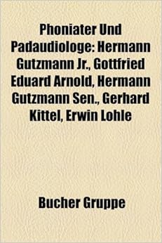 Phoniater Und Pdaudiologe Hermann Gutzmann JR., Gottfried Eduard