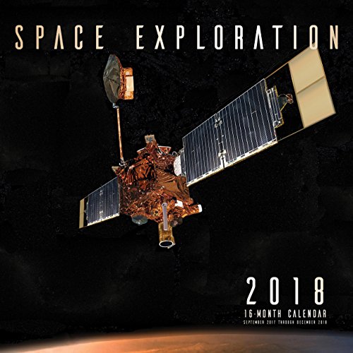 Best! Space Exploration 2018: 16 Month Calendar Includes September 2017 Through December 2018 W.O.R.D