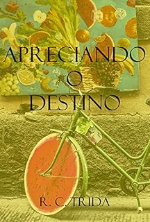 Livro Apreciando o Destino