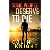 Some People Deserve To Die