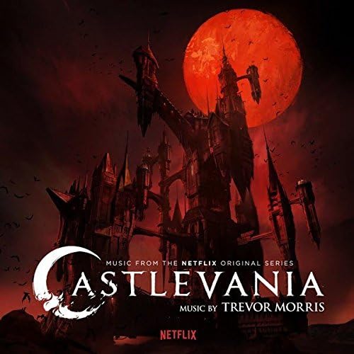 Castlevania Music From The Netflix Original Series