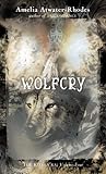 Wolfcry: The Kiesha'ra: Volume Four