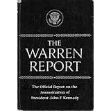 The Warren Report: The Official Report on the Assassination of President John F. Kennedy