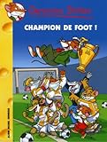 Champion de Foot N28 (French Edition)